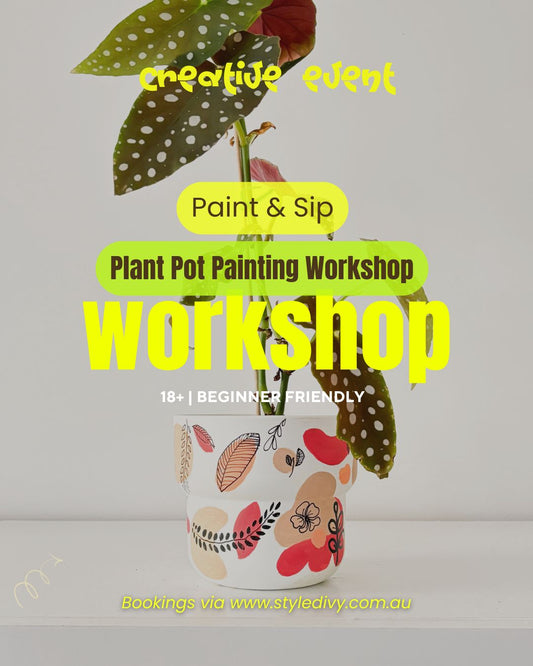 Paint and Sip - Plant Pot Painting Workshop